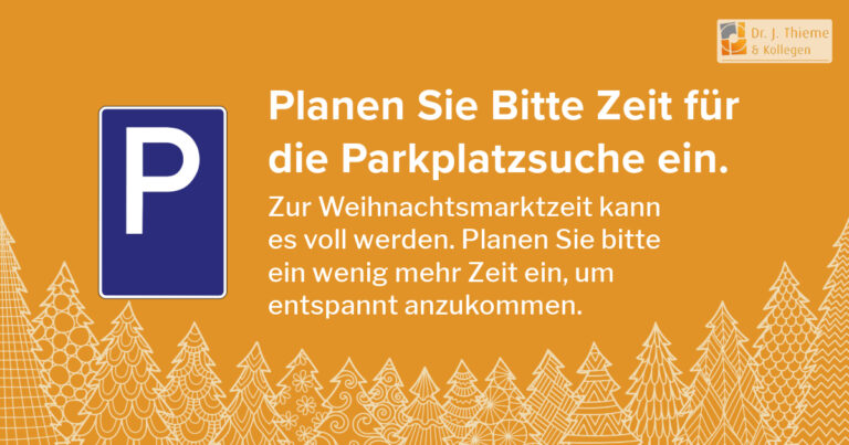 Planen Sie genügend Zeit für die Parkplatzsuche ein!